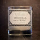 Miss Dolly - R. Rebellion - Candle - Imperfectly Perfect Boutique