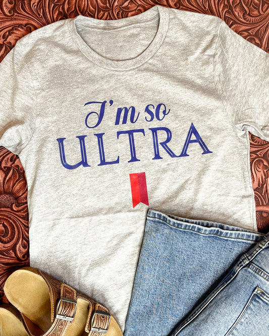 I’m so Ultra Graphic Tee