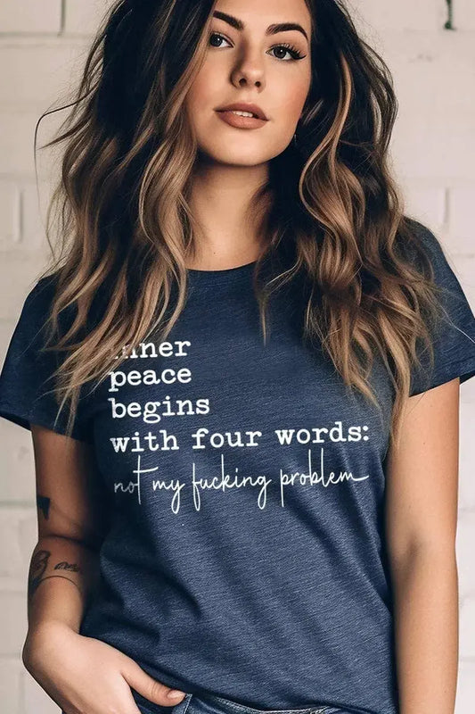 Inner Peace Begins With Four Words Graphic Tee - Imperfectly Perfect Boutique